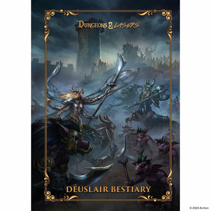 Dungeon & Lasers – Deuslair Bestiary