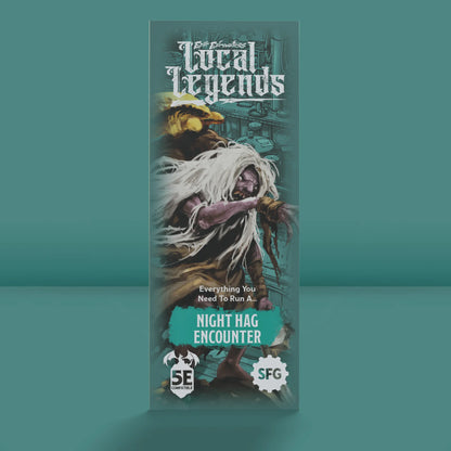 Epic encounters: Local Legends - Night Hag Encounter